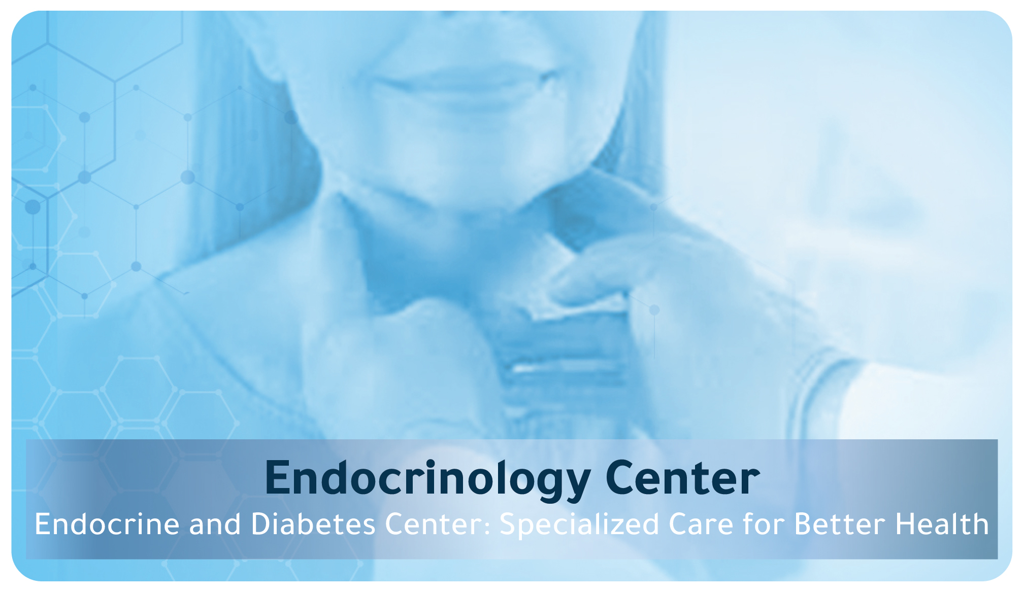 Diabetic & endocrinology