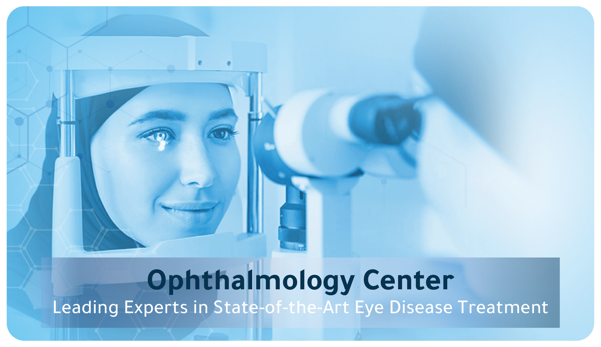 Ophthalmology